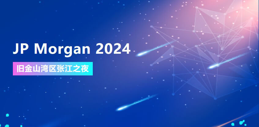 JP Morgan 2024 | BJL平台协办旧金山湾区张江之夜